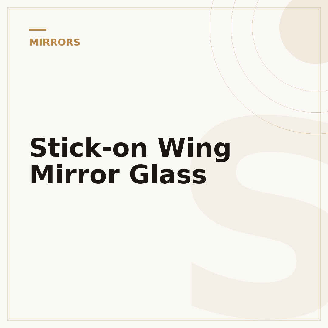 Stick-on Wing Mirror Glass