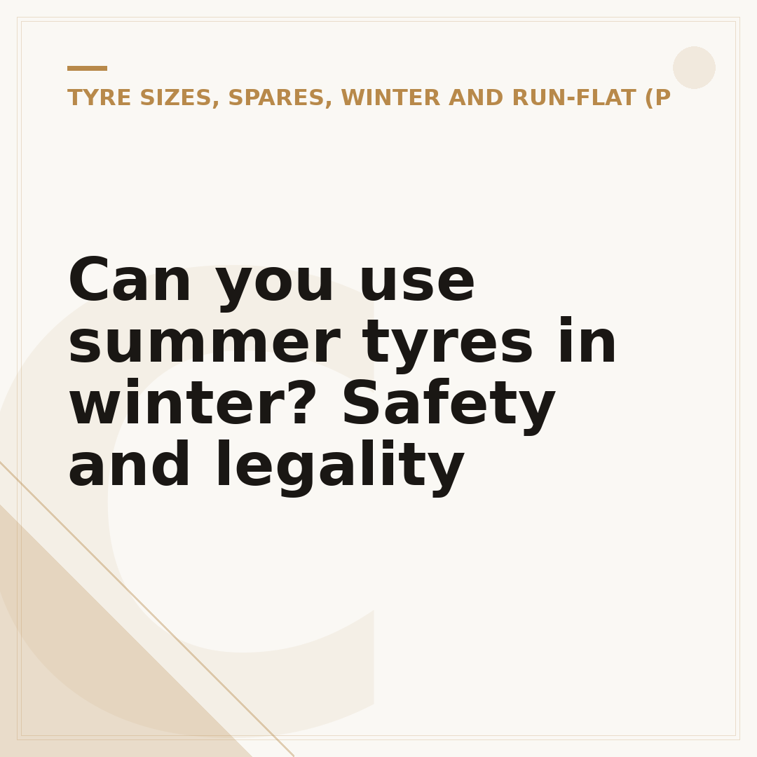 Can you use summer tyres in winter? Safety and legality