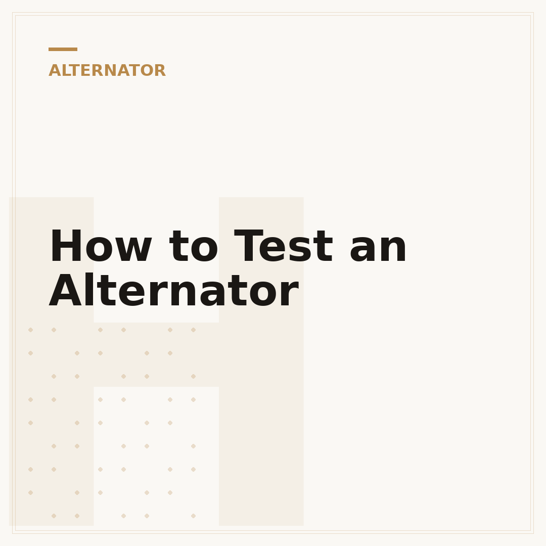 How to Test an Alternator