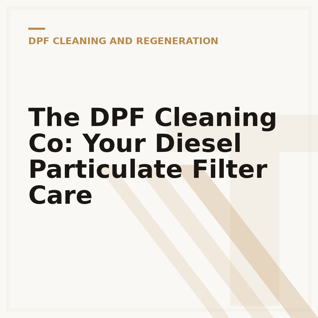 The DPF Cleaning Co: Your Diesel Particulate Filter Care