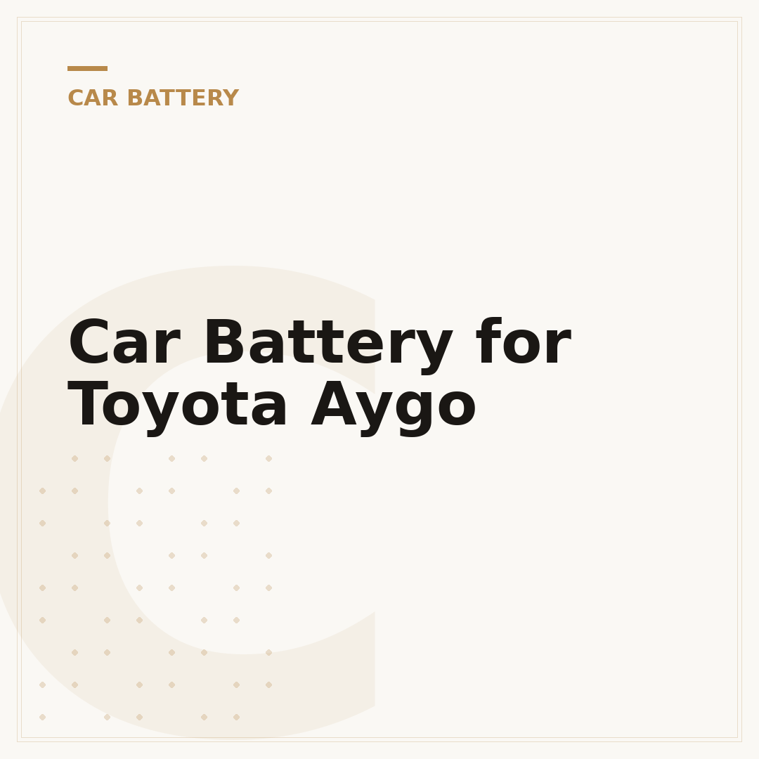Car Battery for Toyota Aygo