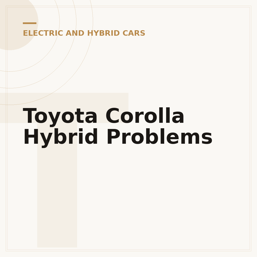Toyota Corolla Hybrid Problems