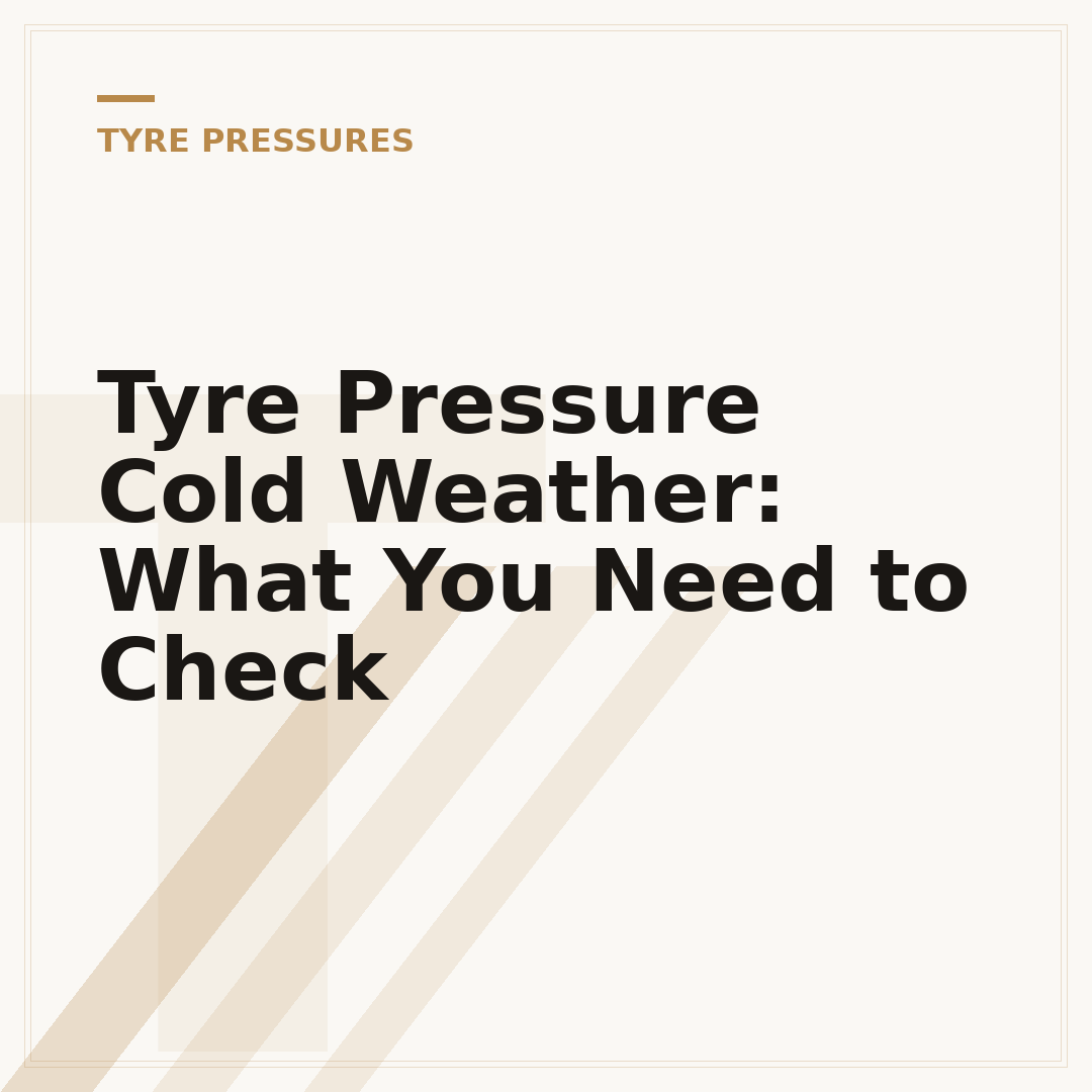 Tyre Pressure Cold Weather: What You Need to Check