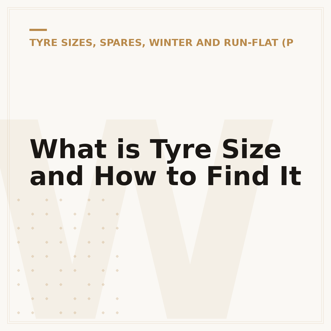 What is Tyre Size and How to Find It