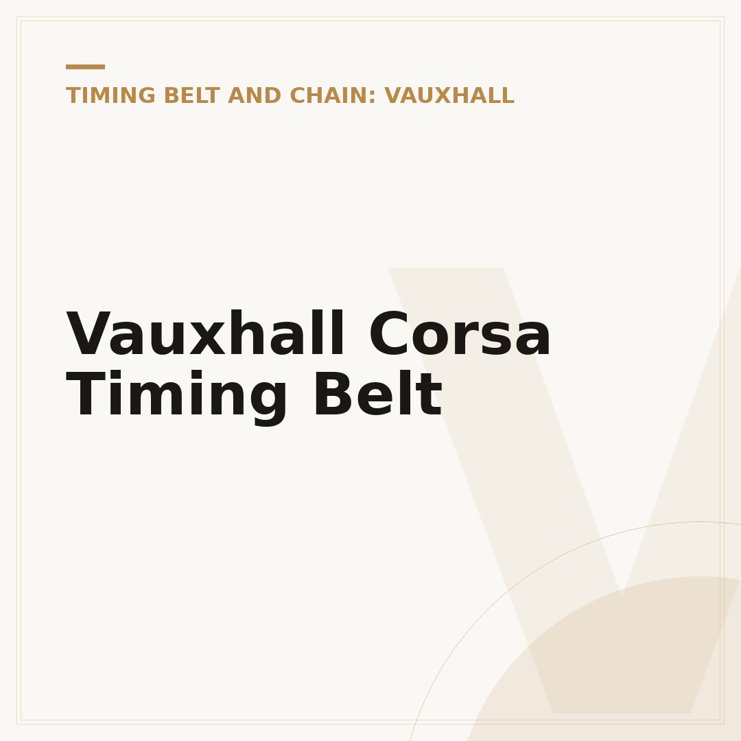 Vauxhall Corsa Timing Belt
