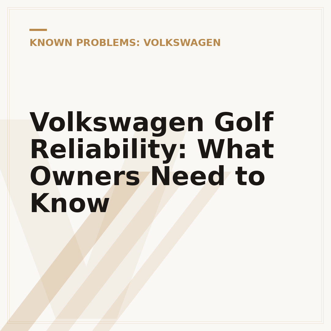 Volkswagen Golf Reliability: What Owners Need to Know