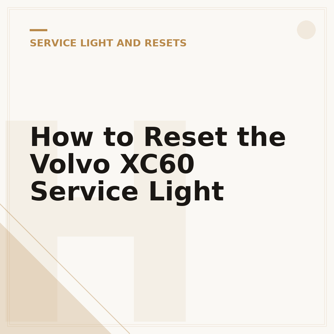How to Reset the Volvo XC60 Service Light