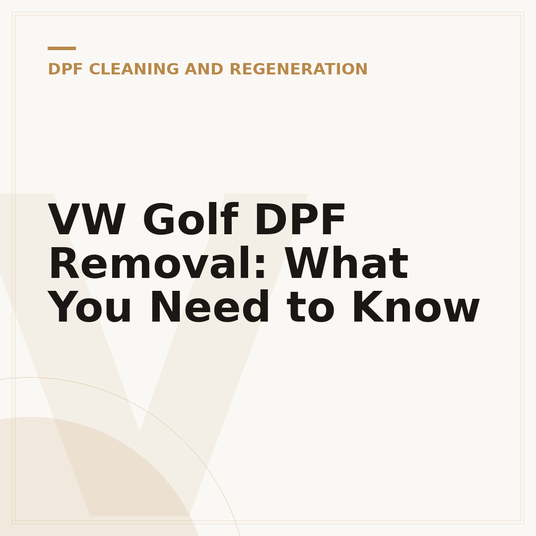 VW Golf DPF Removal: What You Need to Know