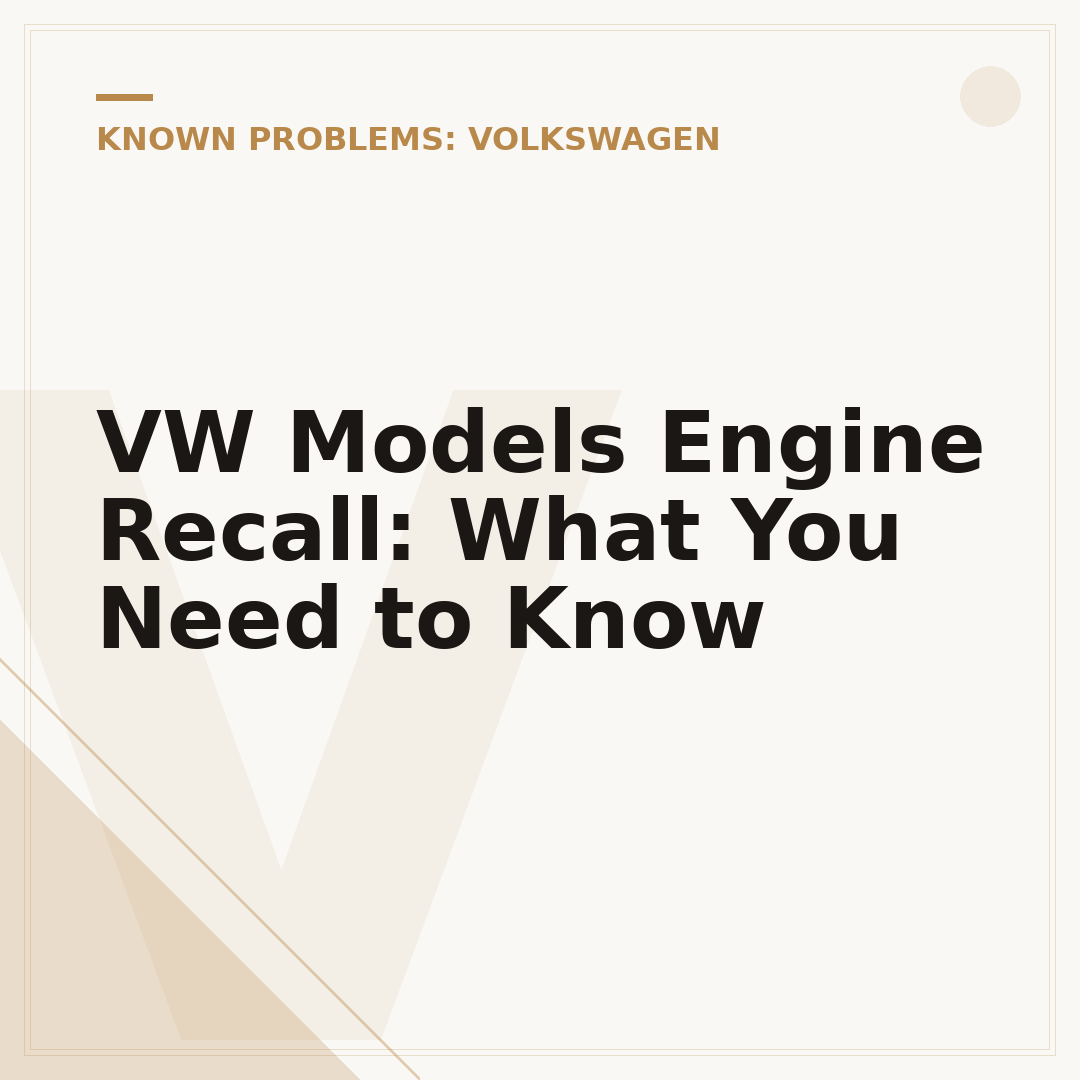VW Models Engine Recall: What You Need to Know