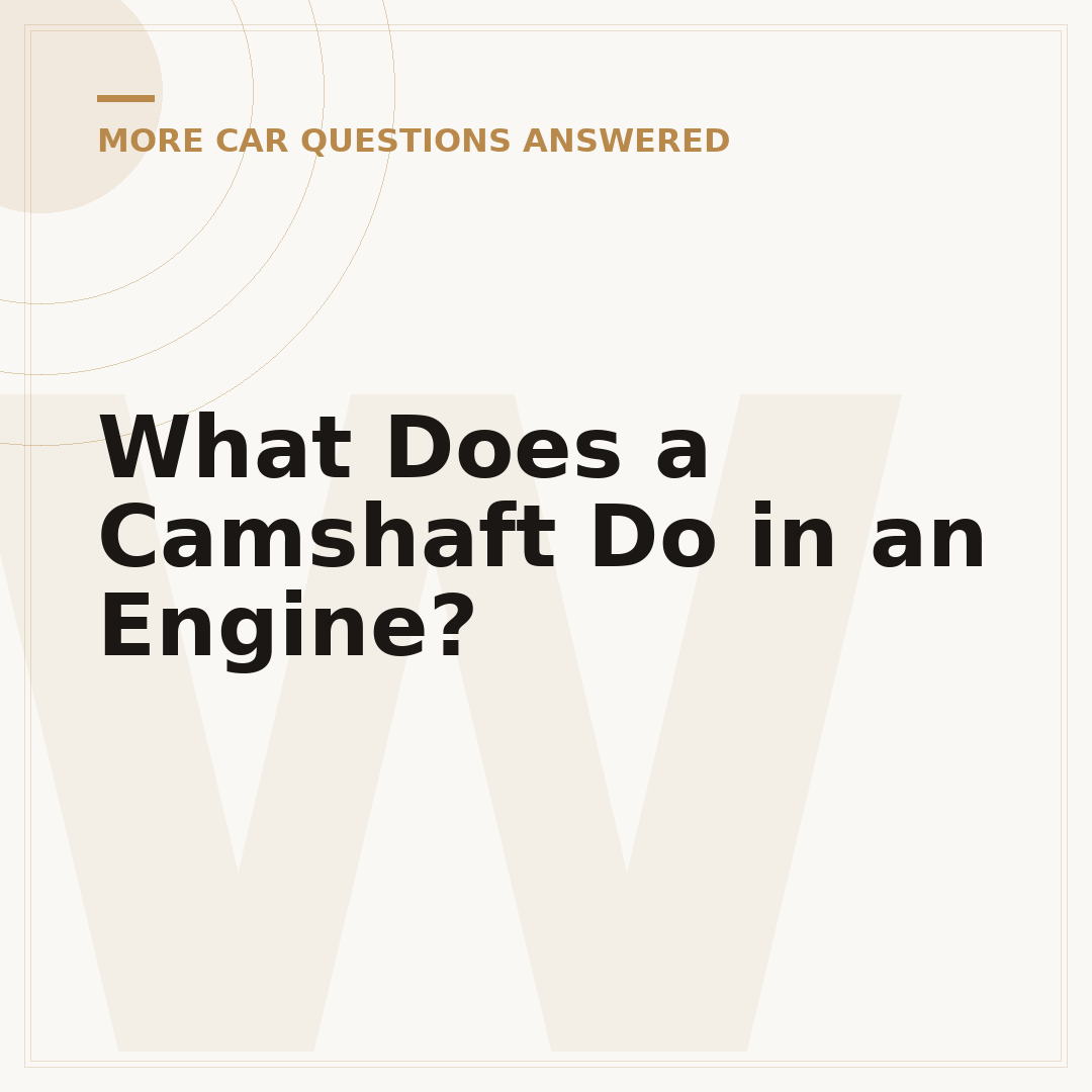 What Does a Camshaft Do in an Engine?