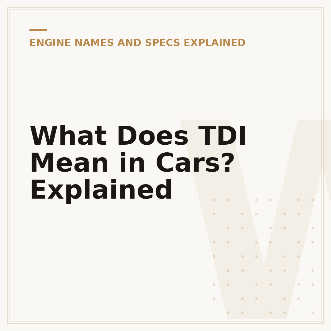 What Does TDI Mean in Cars? Explained