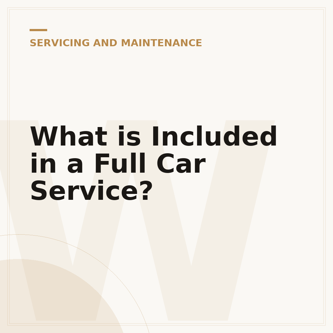 What is Included in a Full Car Service?