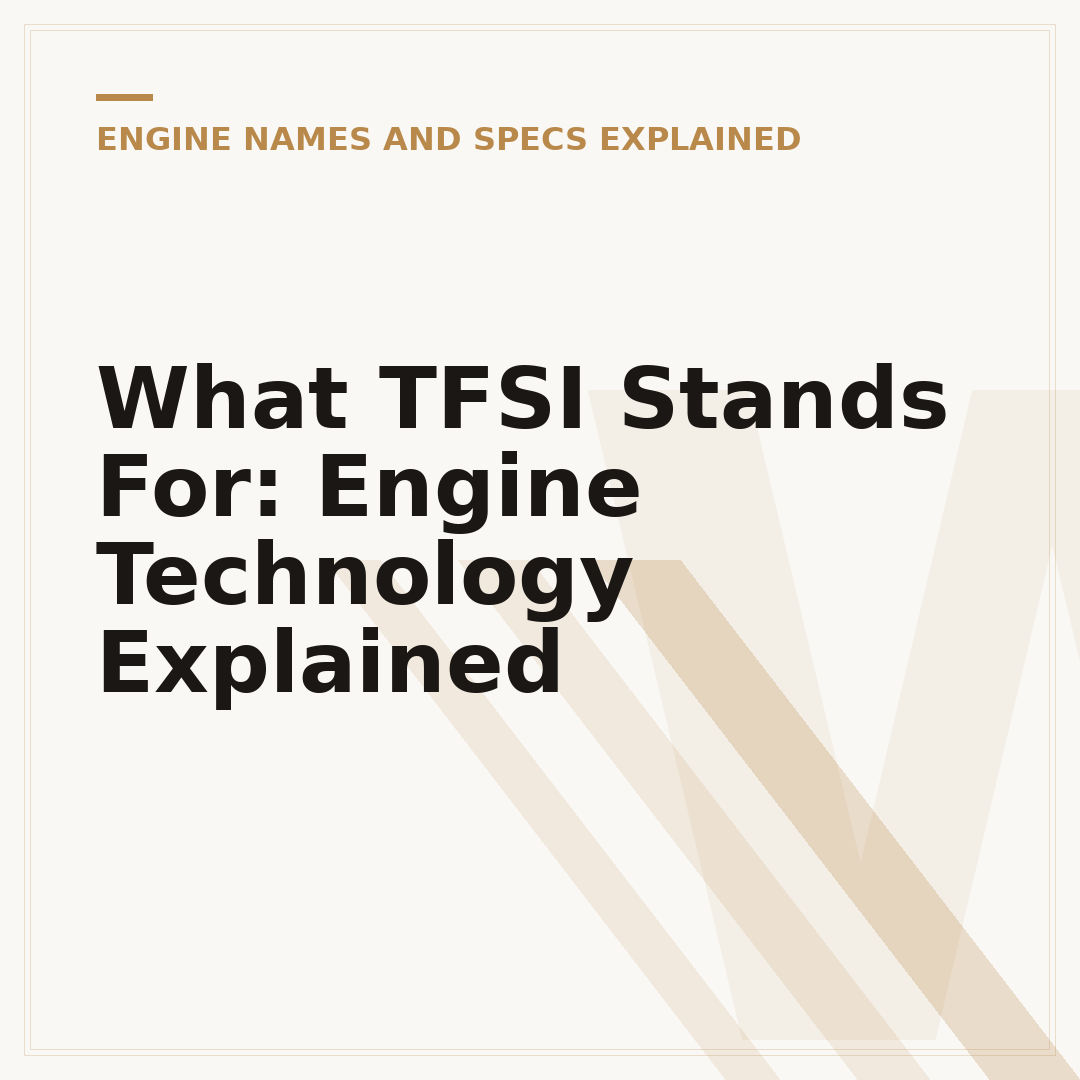 What TFSI Stands For: Engine Technology Explained